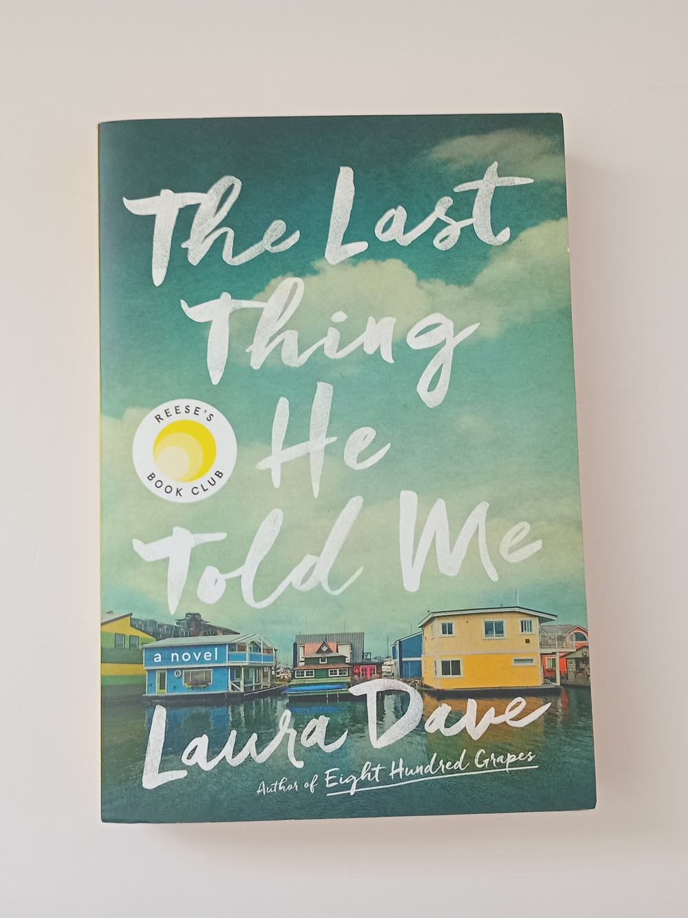 The Last Thing He Told Me by Laura Dave Paperback | Reese's Book Club | 2021 VG